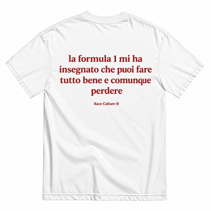 T-shirt La Formula 1 Mi Ha Insegnato Bianca