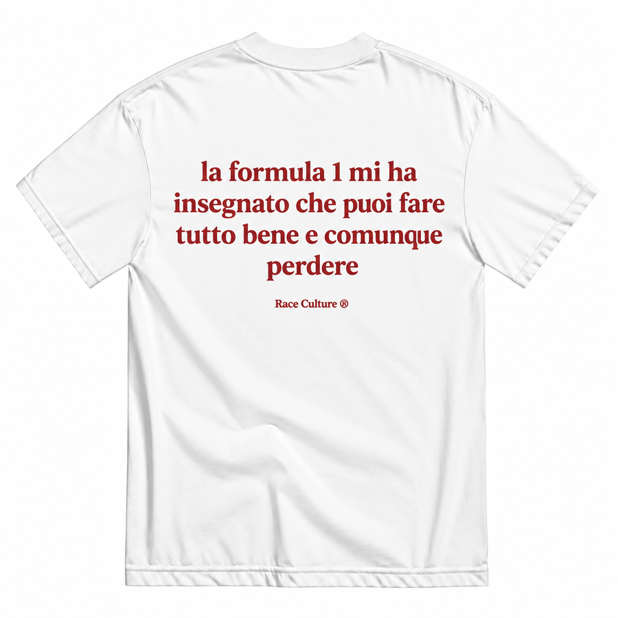 T-shirt La Formula 1 Mi Ha Insegnato Bianca