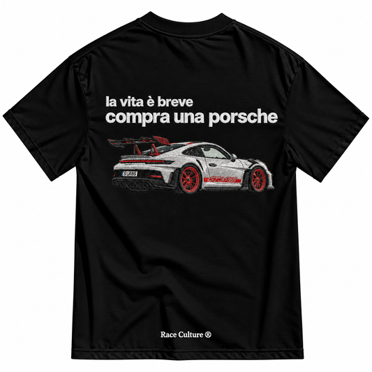 T-shirt La Vita è Breve Compra una Porsche Nera