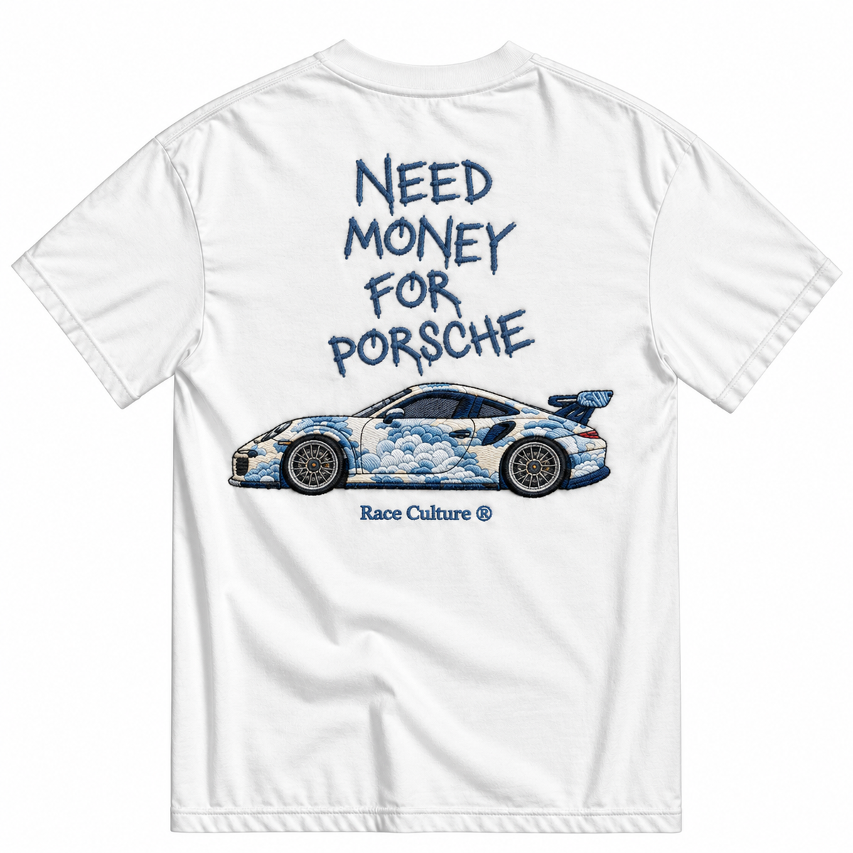 T-shirt Need Money For Porsche Bianca