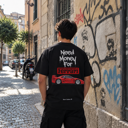 T-shirt Need Money For Ferrari Nera