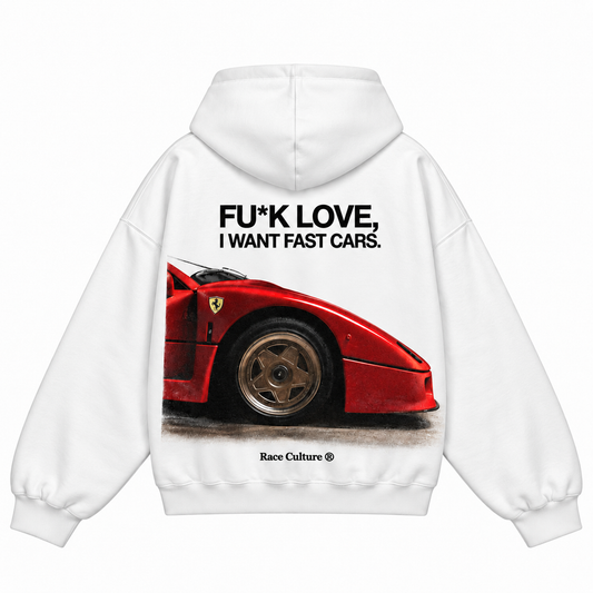 Felpa Fuk Love I Want Fast Cars Bianca