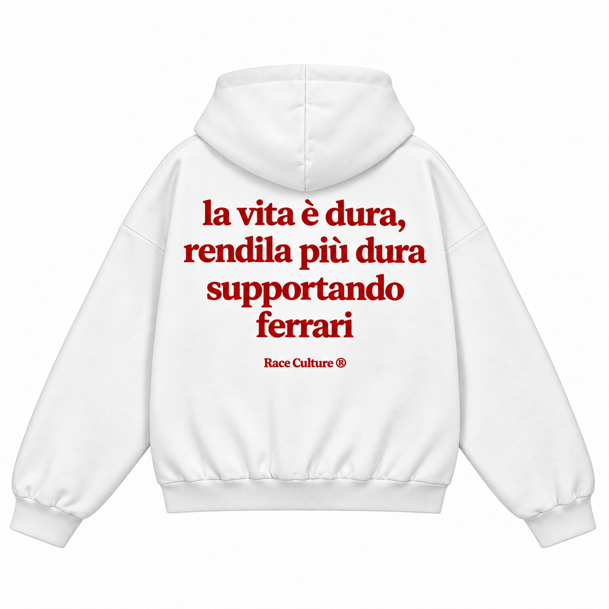 Felpa La Vita è Dura Supportando Ferrari Bianca