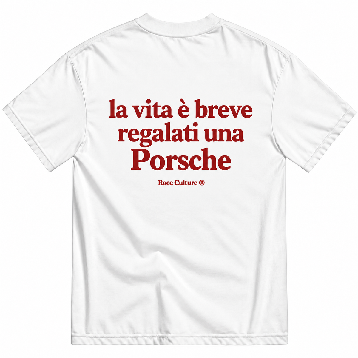 T-shirt La Vita è Breve Regalati una Porsche Bianca