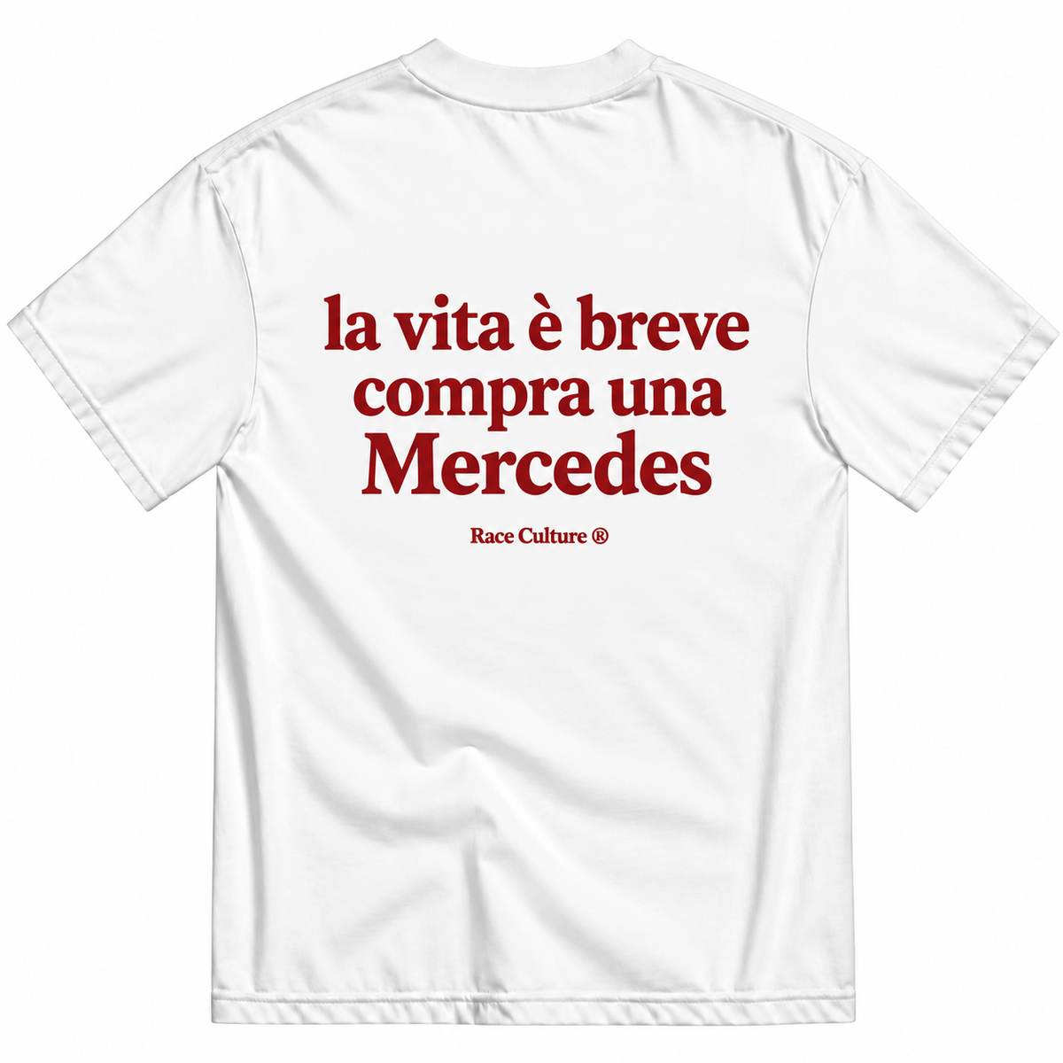 T-shirt La Vita è Breve Compra una Mercedes Bianca