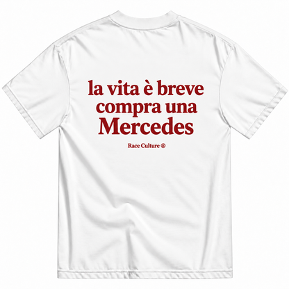 T-shirt La Vita è Breve Compra una Mercedes Bianca