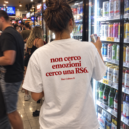 T-shirt Non Cerco Emozioni Cerco una RS6 Bianca