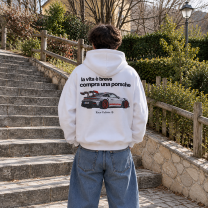 Felpa La Vita è Breve Compra una Porsche Bianca