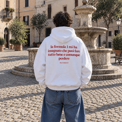 Felpa La Formula 1 Mi Ha Insegnato Bianca