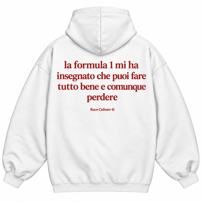 Felpa La Formula 1 Mi Ha Insegnato Bianca